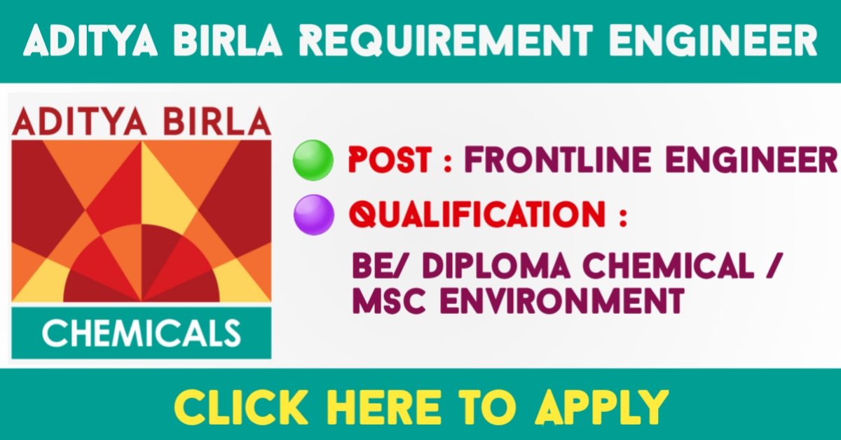 Aditya Birla Recruitment For Frontline Engineer