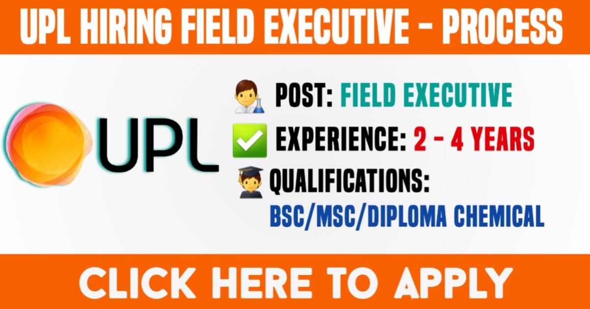 UPL Hiring Field Executive - Process In Ankleshwar, Gujarat, India
