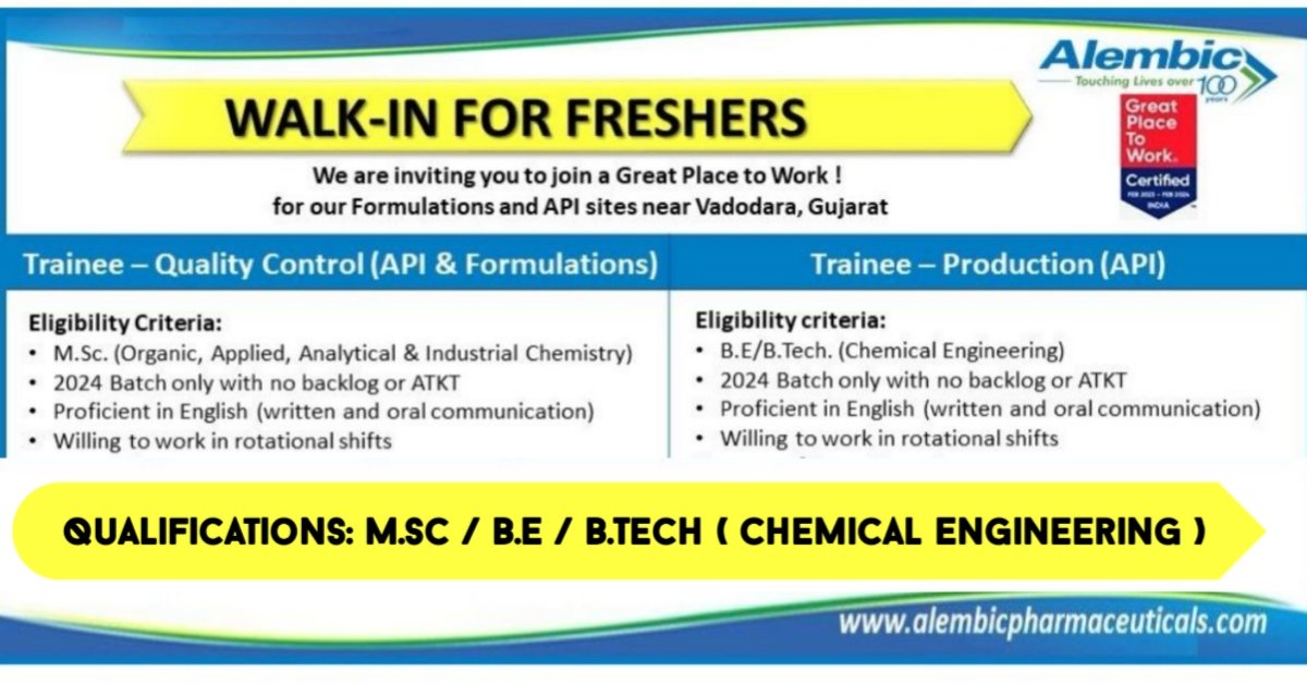 Alembic Walk In Interview For Fresher-BE/BTech Chemical Vadodara 2024