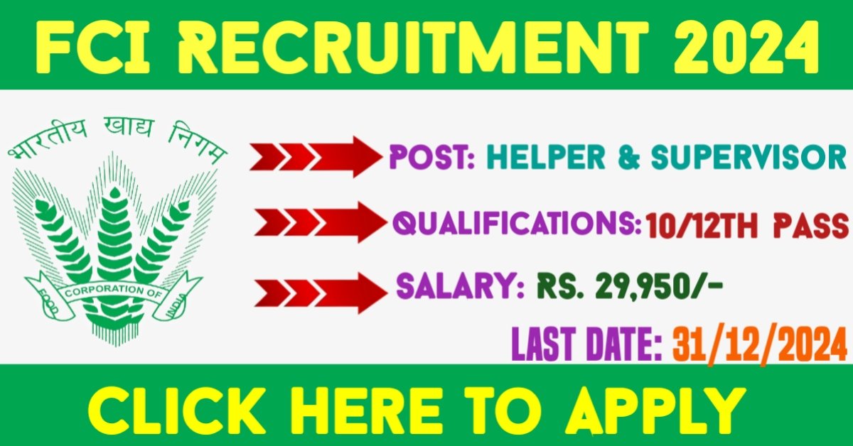 FCI Recruitment 2024 Apply Online, Eligibility, Salary
