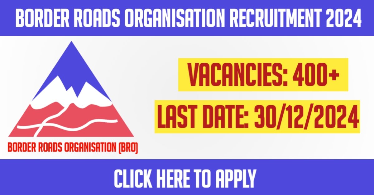 Border Roads Organization Recruitment 2024